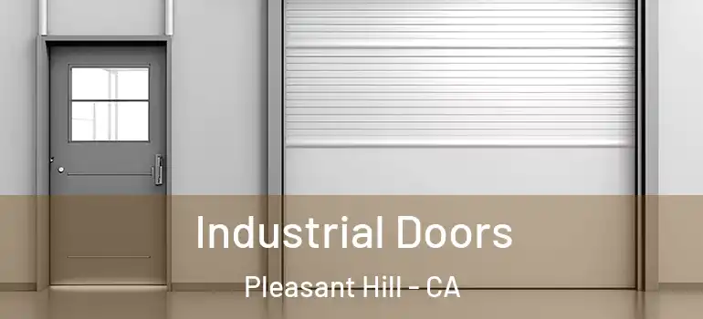  Industrial Doors Pleasant Hill - CA