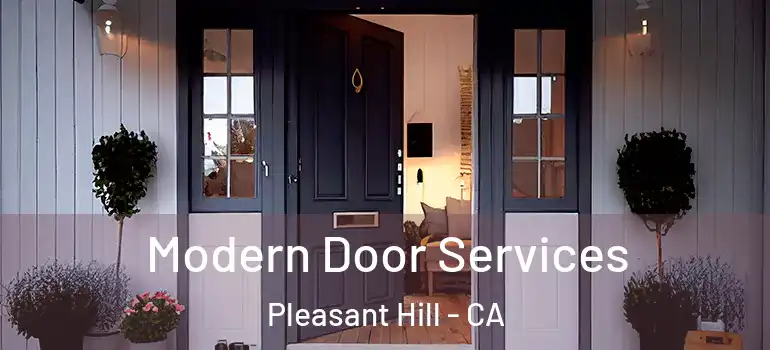  Modern Door Services Pleasant Hill - CA